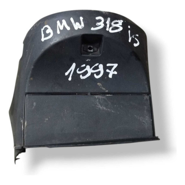 Moldura Superior Coluna Direção Bmw  318i S 1.9 1995/2002