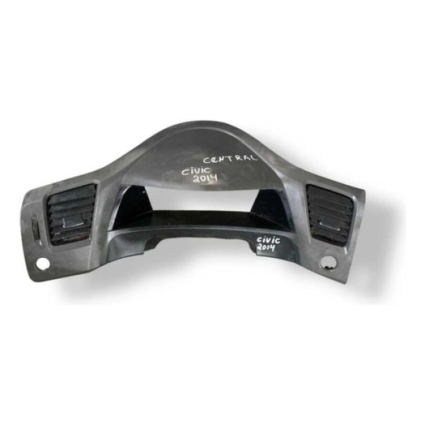 Moldura Painel Central C/difusores Honda Civic 2014 77220tr8