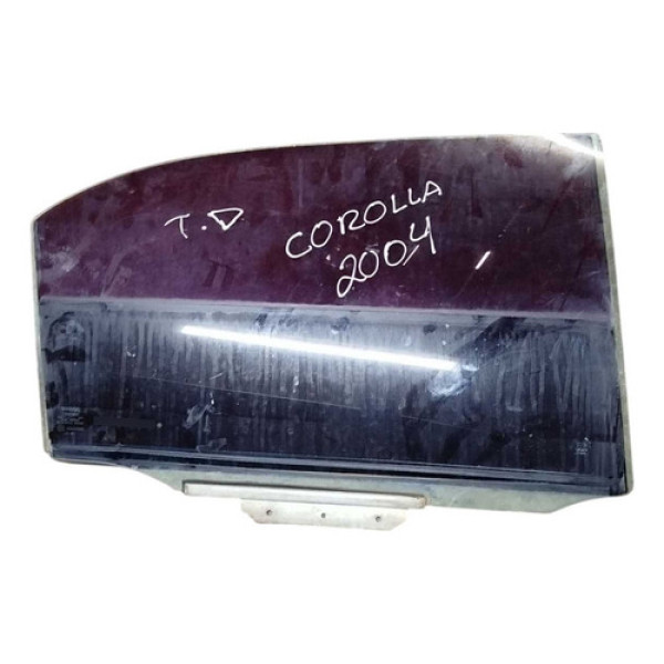 Vidro Lateral Traseiro Direito Toyota  Corolla 1.8 2004 2005