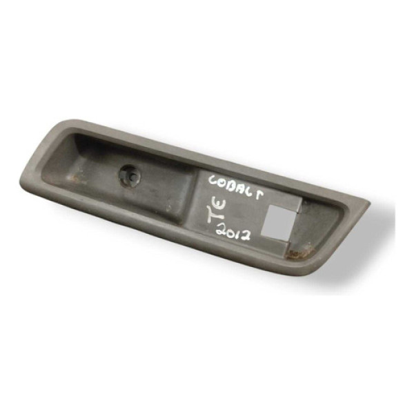 Moldura Botão Tras Esquerdo Gm Cobalt 2012 A 2015 74232x7b04