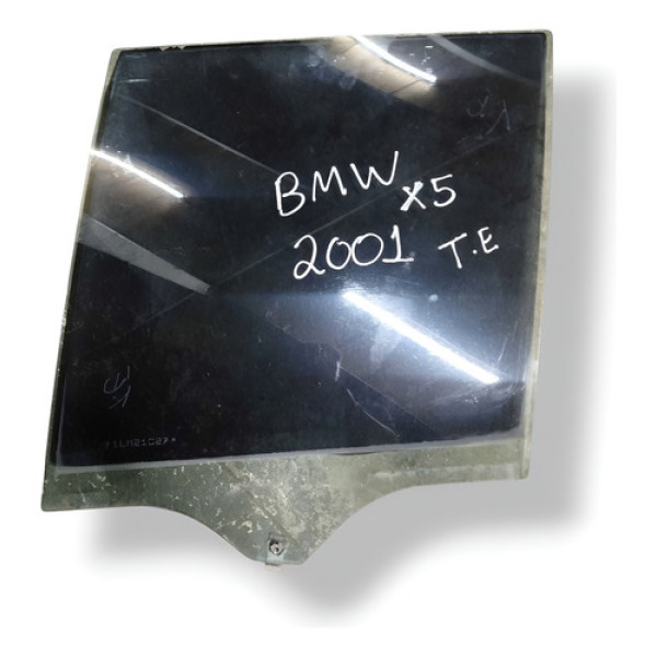 Vidro Porta Traseira Esquerda Bmw X5 2001 2002 2003 2004