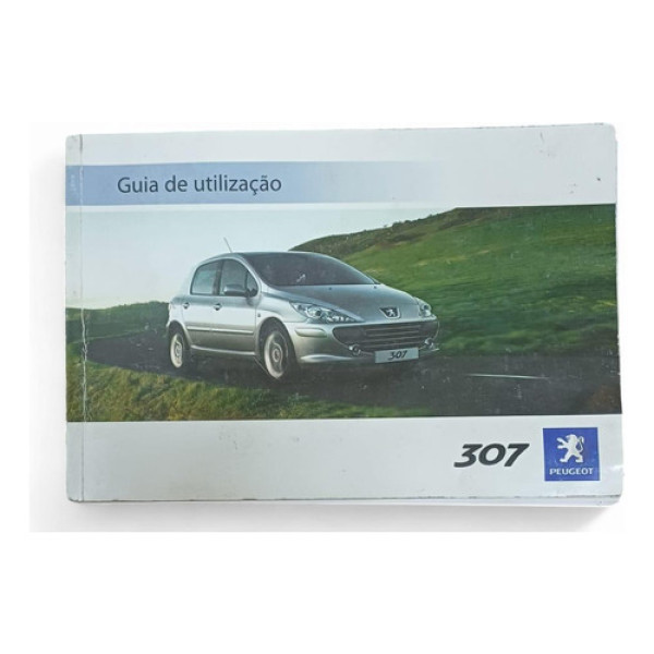Manual Do Proprietário Peugeot 307 Ano 2006 2007