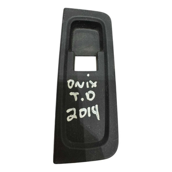 Moldura Botão Vidro Tras Direit Chevrolet Onix 2014 94773048