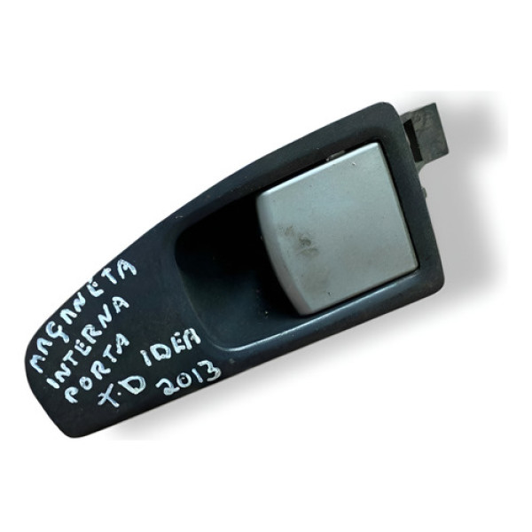 Maçaneta Interna Traseira Direita Fiat Idea 2013 100167993 Traseira