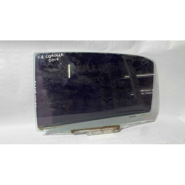 Vidro Porta Traseira Toyota  Corolla Xei 2.0 2016 