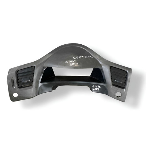Moldura Painel Central C/difusores Honda Civic 2014 77220tr8